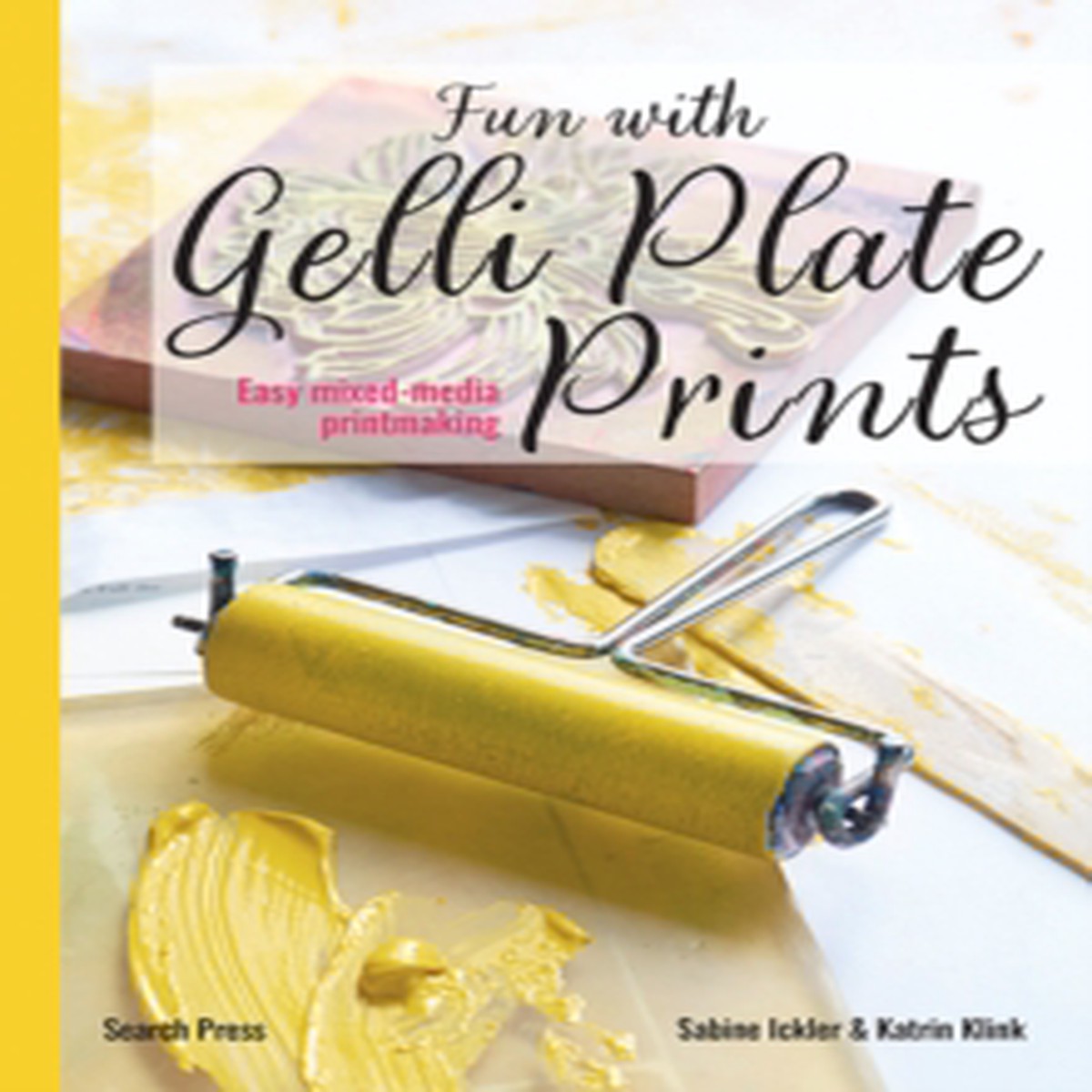 Fun with Gelli Plate Prints 9781800923218 Paperback
