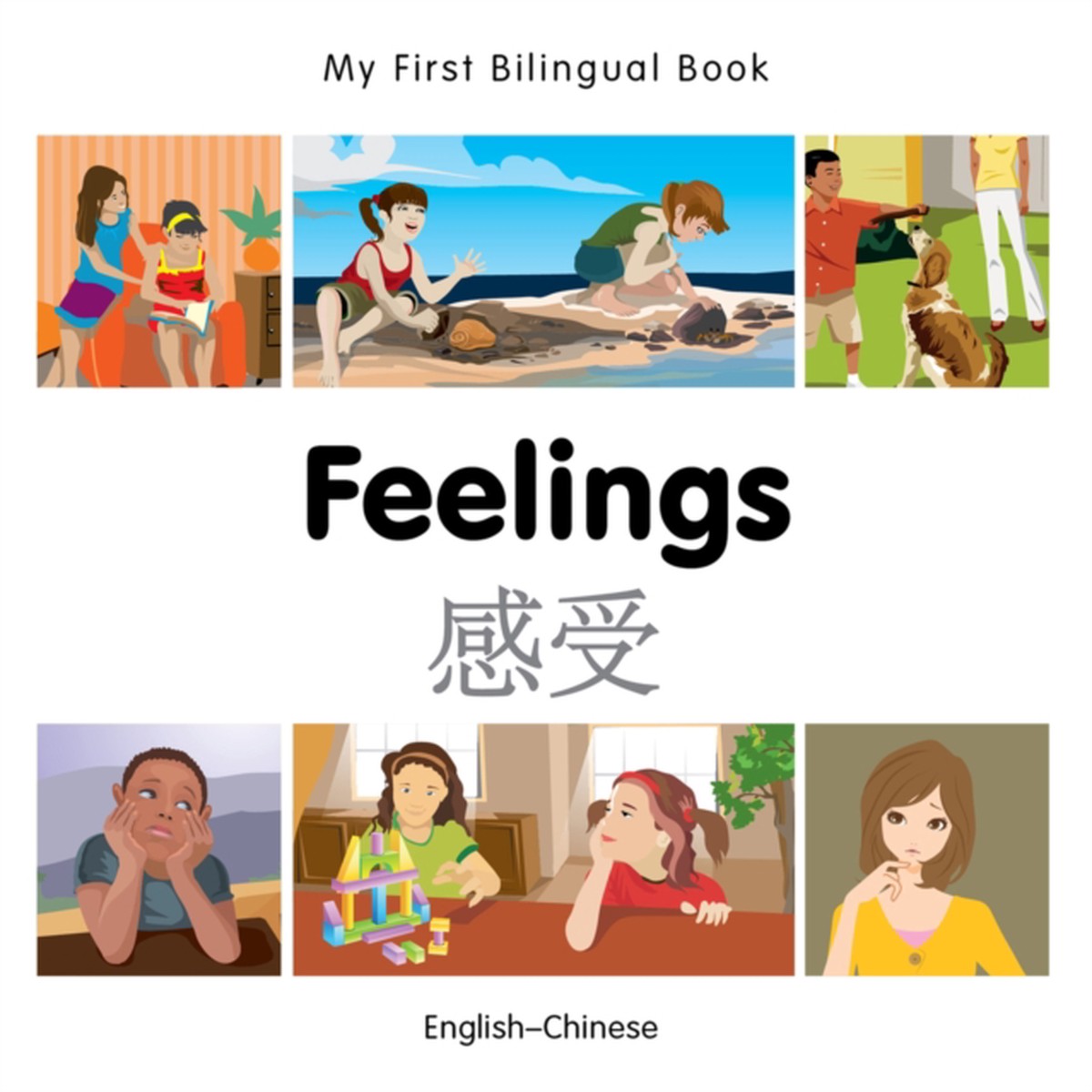 My First Bilingual Book -  Feelings (English-Chinese) 9781785080715 Board book