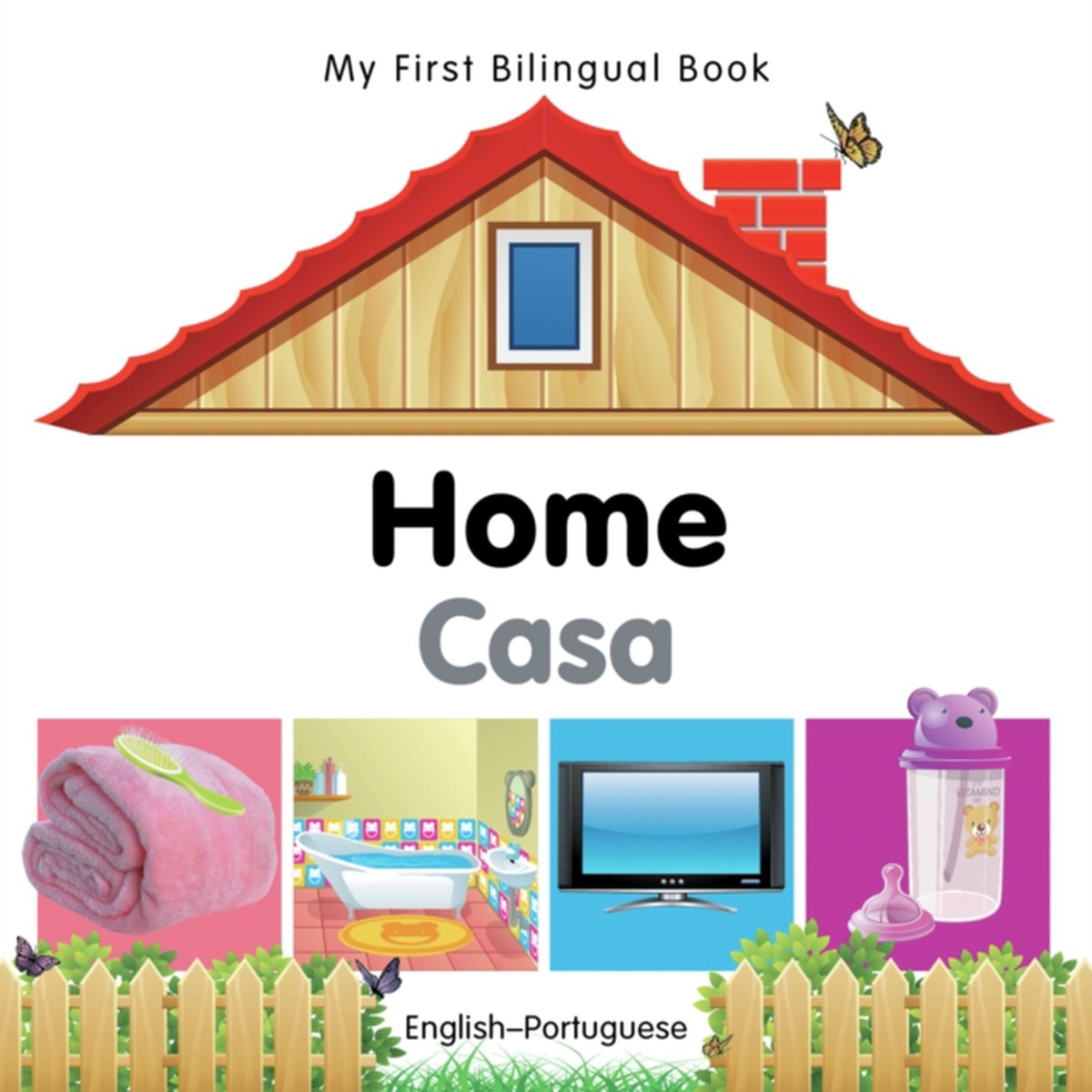 My First Bilingual Book -  Home (English-Portuguese) 9781840596496 Board book