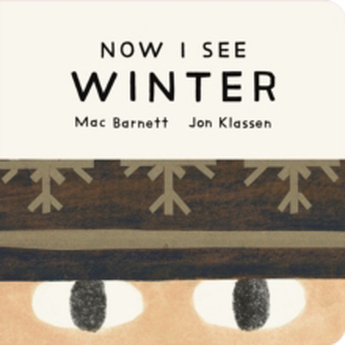 Now I See Winter 9781529535761 Board book