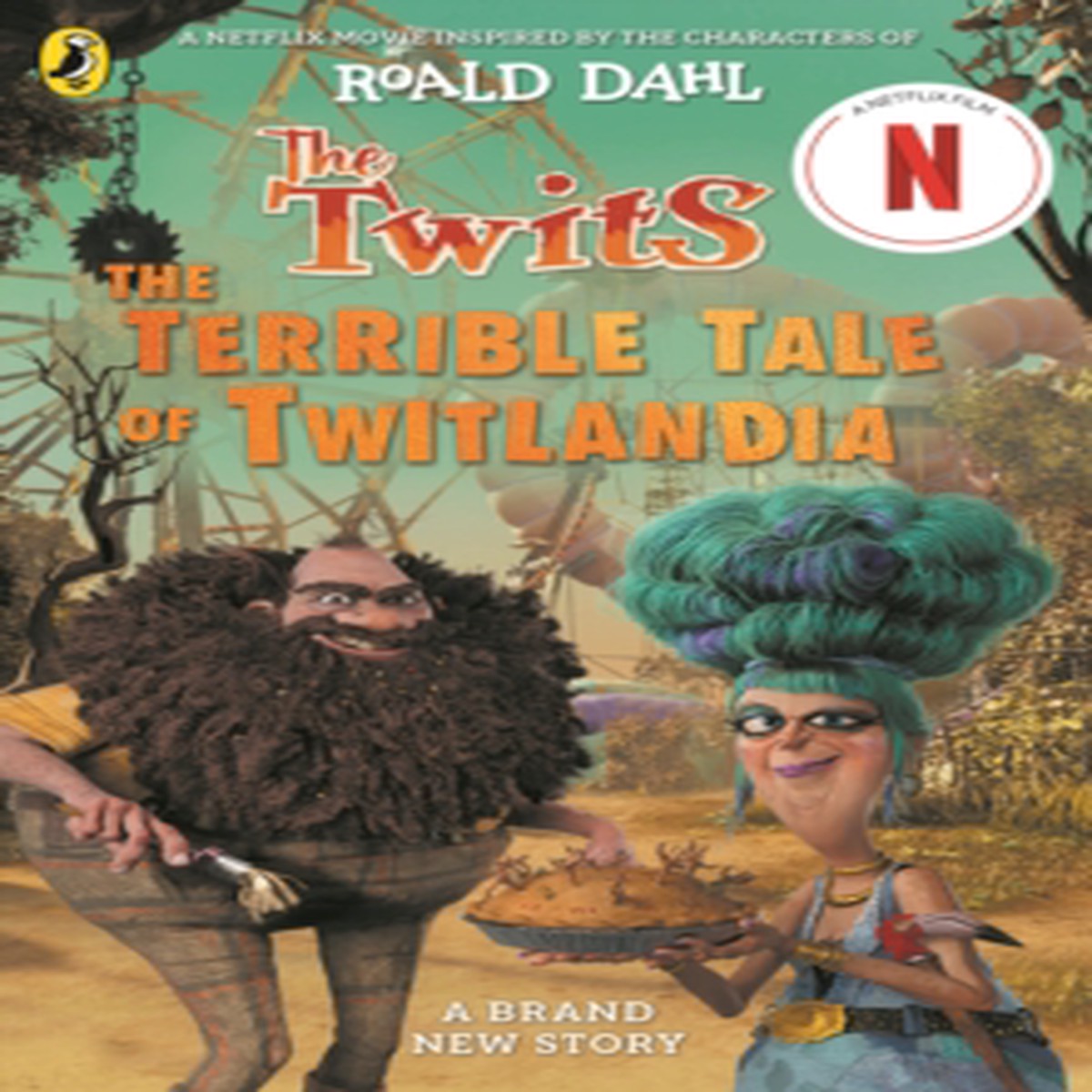 The Twits: The Terrible Tale of Twitlandia 9780241729892 Paperback