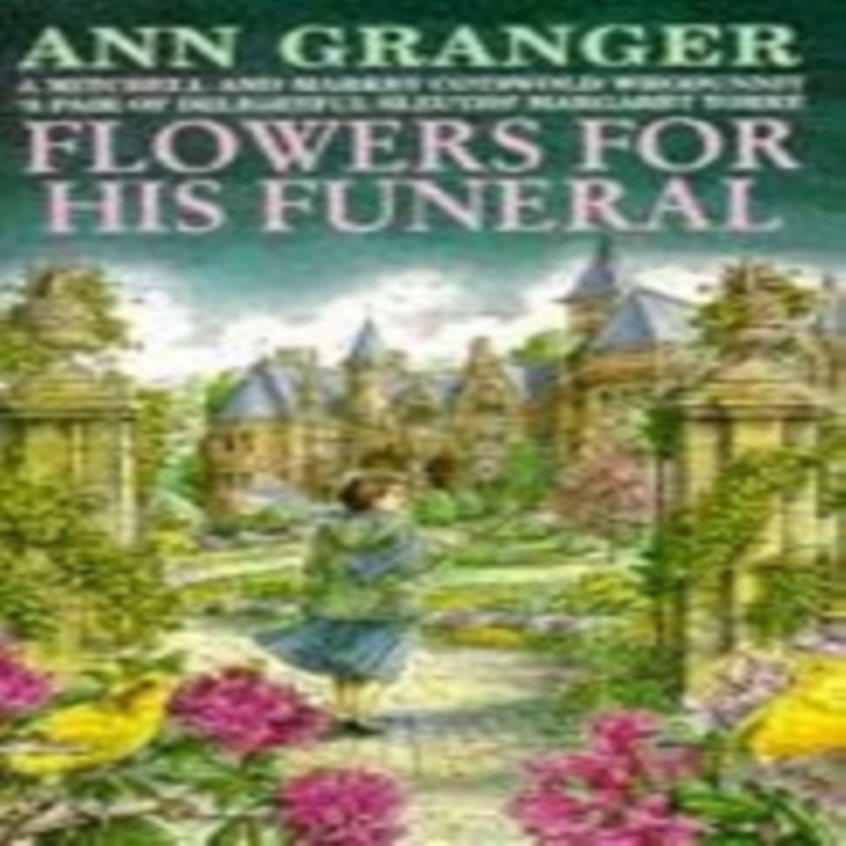 Flowers for his Funeral (Mitchell & Markby 7) 9780747247708 Paperback