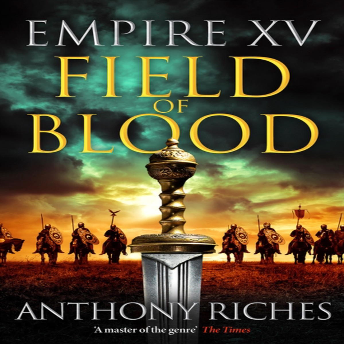 Empire XV: Field of Blood 9781399741767 Hardback