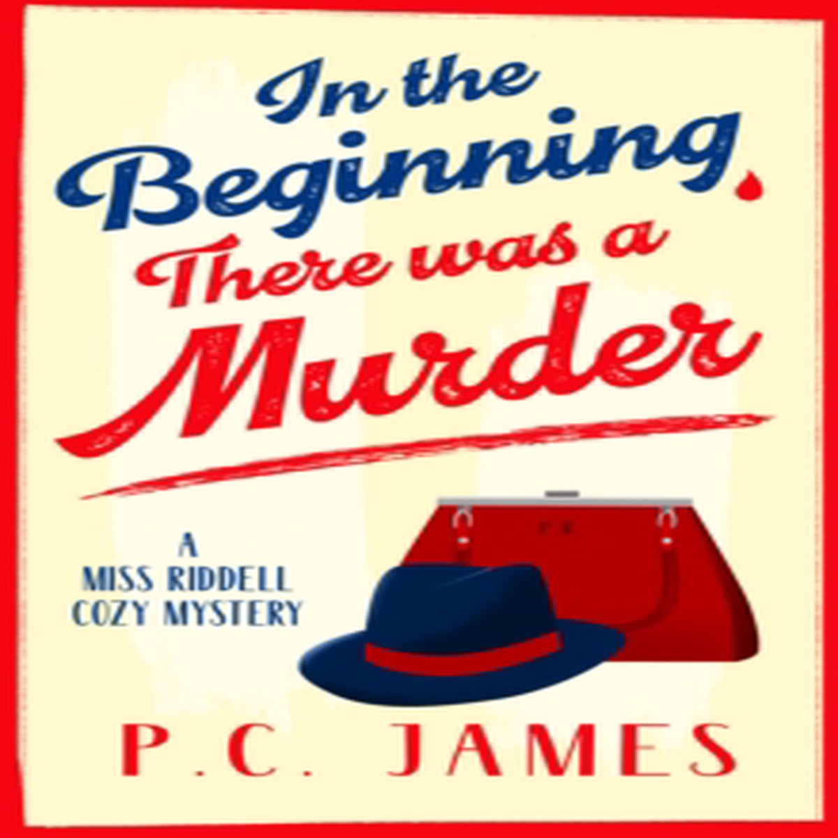 In The Beginning, There Was a Murder 9781036707576 Paperback