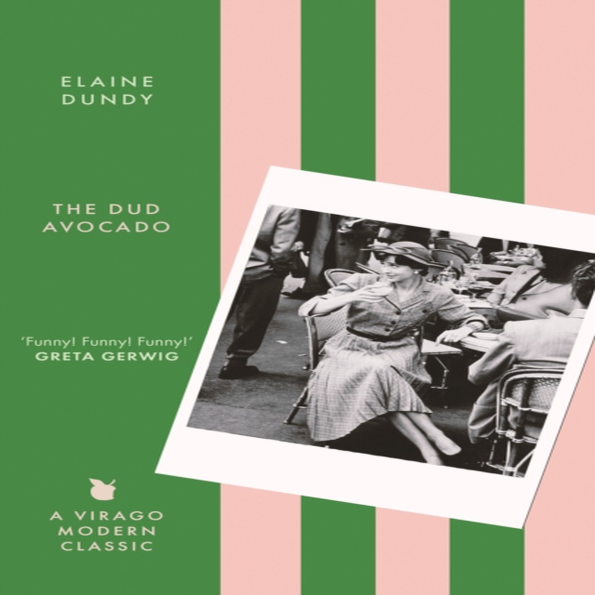 The Dud Avocado 9780349020884 Paperback