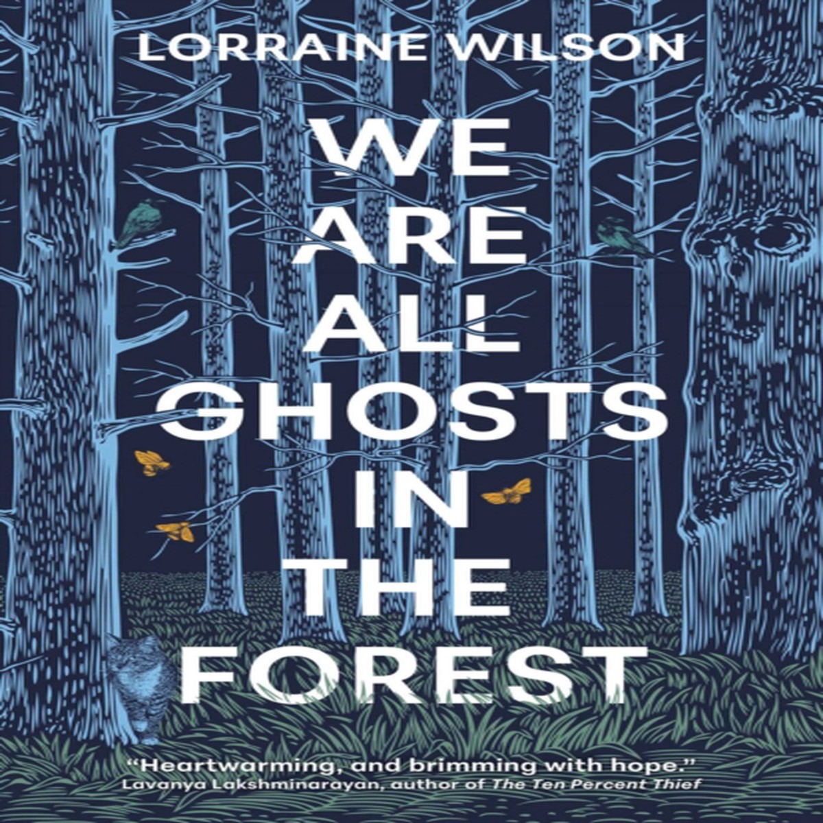 We Are All Ghosts in the Forest 9781837861453 Paperback