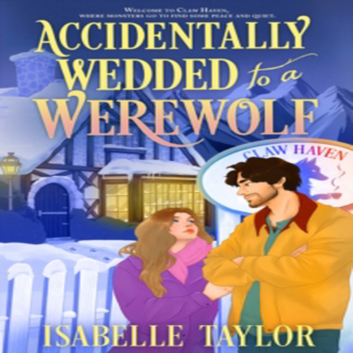 Accidentally Wedded to a Werewolf 9780008798314 Paperback